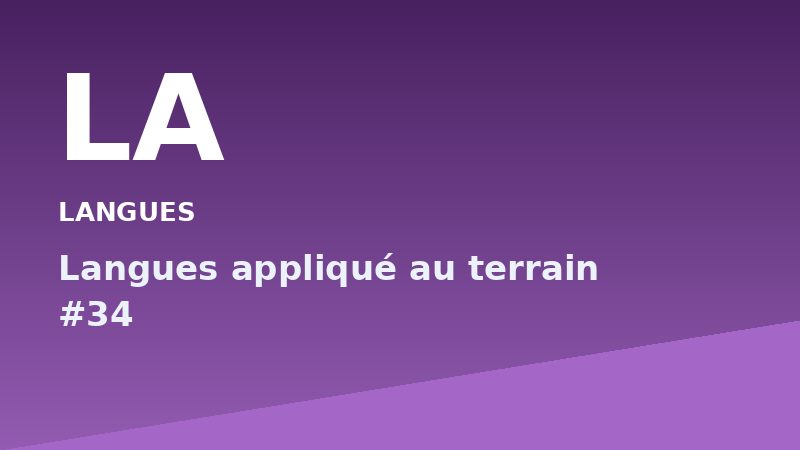Langues appliqué au terrain #34