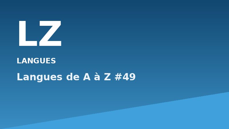 Langues de A à Z #49
