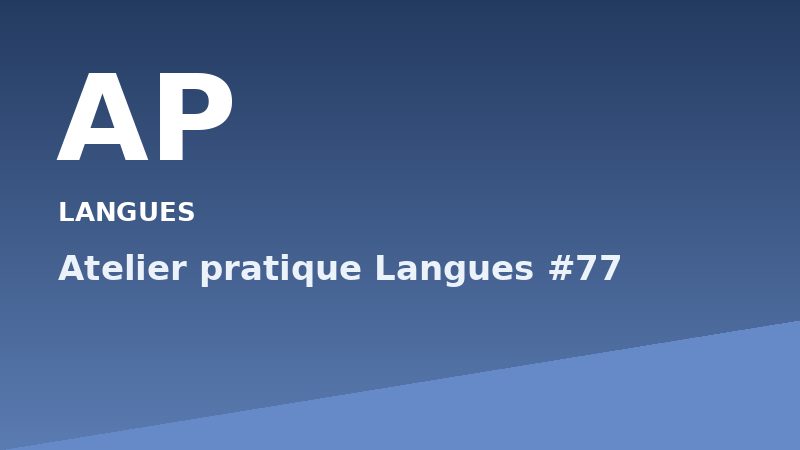 Atelier pratique Langues #77