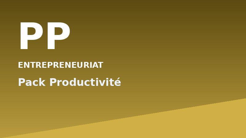 Pack Productivité