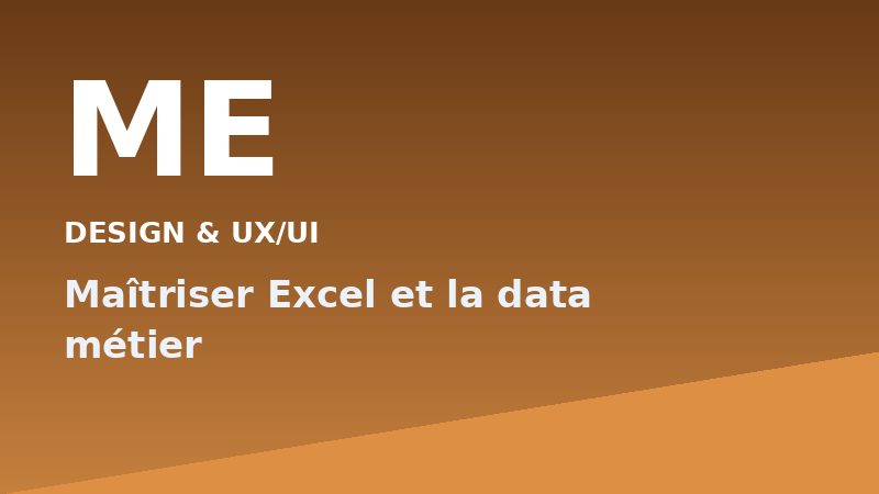 Maîtriser Excel et la data métier